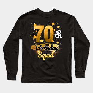 70th Birthday Squad Funny sparkle Long Sleeve T-Shirt